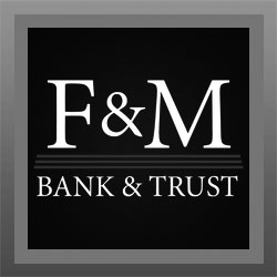F&M Bank & Trust complaint